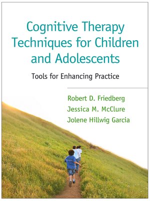 cover image of Cognitive Therapy Techniques for Children and Adolescents